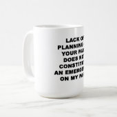 計画の欠乏 コーヒーマグカップ (正面左)