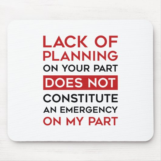 計画の欠如 マウスパッド (正面)