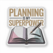 計画は私の超大国である – モダンプランナー女の子 シール (正面)