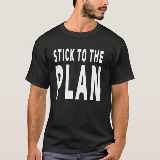 計画を貫け Tシャツ (正面)