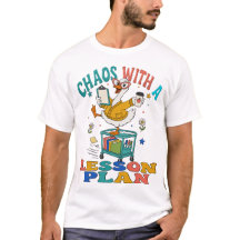 計画的なカオス 面白い先生Tシャツ