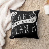 計画Bも計画Aもない クッション (ブランケット)