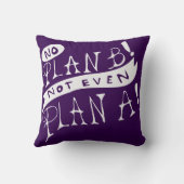 計画Bも計画Aもない クッション (裏面)