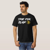 計画B Bitcoinの時間 – Bitcoin Crypto Fan Tシャツ (正面フル)