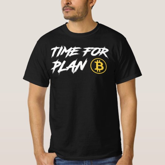 計画B Bitcoinの時間 – Bitcoin Crypto Fan Tシャツ (正面)
