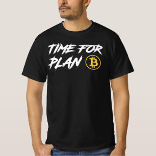 計画B Bitcoin - Bitcoinの暗号ファンの時間 Tシャツ