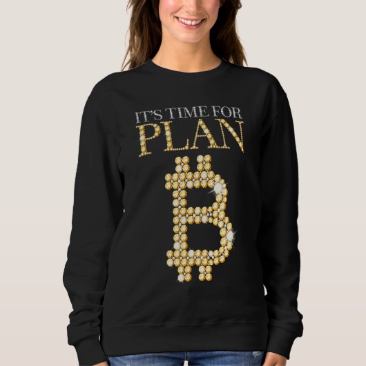 計画B Bitcoin Blockchain Cryptocurreの時間 スウェットシャツ (正面)