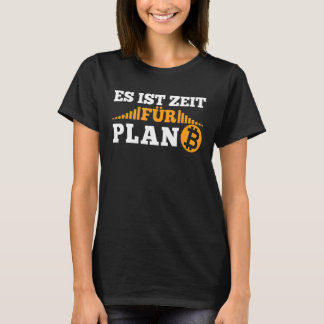 計画B Crypto Cryptocurrency Btcビットの時間だ Tシャツ