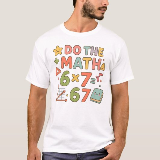 「計算して」 トレンディなカワイイ教室デザイン Tシャツ (正面)