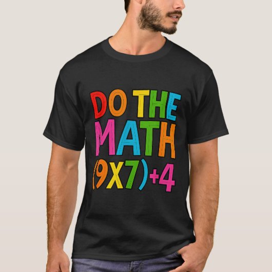 計算しろ 67 メーム 6 7 おもしろい 6 7 Tシャツ (正面)