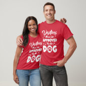 訪問者は犬の母Dogfatherによって承認おもしろいされた Tシャツ (ユニセックス)