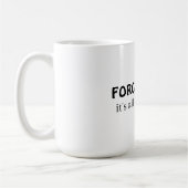 許しとは、すべて心の中にあるもの コーヒーマグカップ (左)