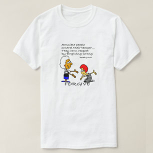 許す – 賢明な人々は気性をコントロールする Tシャツ