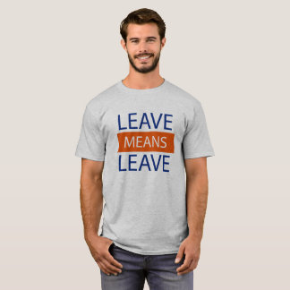 許可の平均の許可BrexitはBrexitを意味します Tシャツ