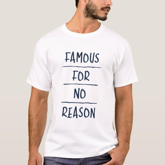 訳もなく有名 Tシャツ (正面)