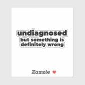 診断されないが、何かが間違っている シール (シート)