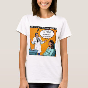 診断に圧倒される難治性がん患者 Tシャツ