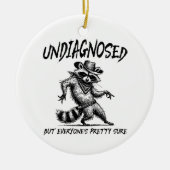 診断はされていないけれどみんな確信してる面白い セラミックオーナメント (正面)