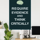 証拠と批判的なポ考えスターを必要とする ポスター (ホームオフィス)