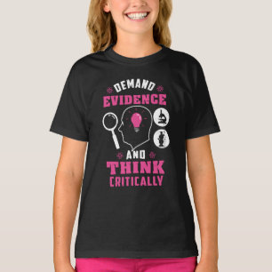証拠と批判的考え科学を求める Tシャツ