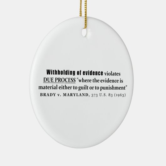 証拠のBrady vメリーランドの事例法律の差し控え セラミックオーナメント (右)