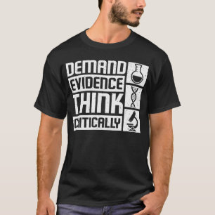 証拠を批判的に要求考えする Tシャツ