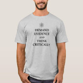 証拠を要求し考え批判的に!原子科学 Tシャツ (正面)
