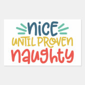 証明されるまで良いけない 長方形シール (正面)