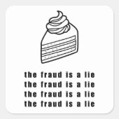 詐欺は嘘だ スクエアシール (正面)