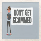 詐欺師の横に詐欺バナーが表示されない ガラスコースター (正面)