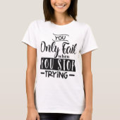 試してみるときだけ失敗すストップる Tシャツ (正面)