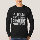 試すなかれ、ムード24:7、面白いサルカスティック Tシャツ (正面)