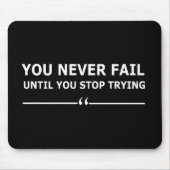 試すまで必ストップず失敗すやる気を起こさせる マウスパッド (正面)