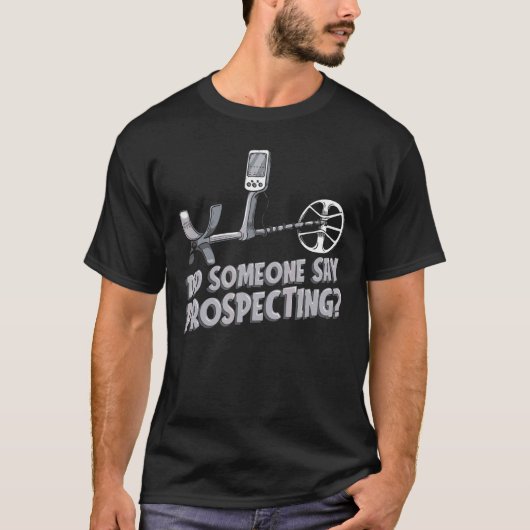 試掘探鉱業プロと言ったのか Tシャツ (正面)
