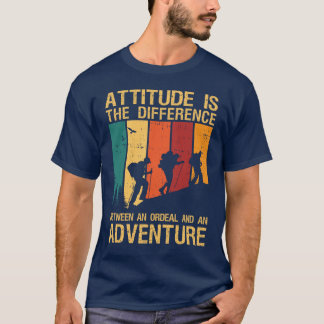 試練と冒険の違いは姿勢 Tシャツ