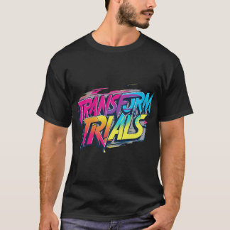 試行の変換 Tシャツ