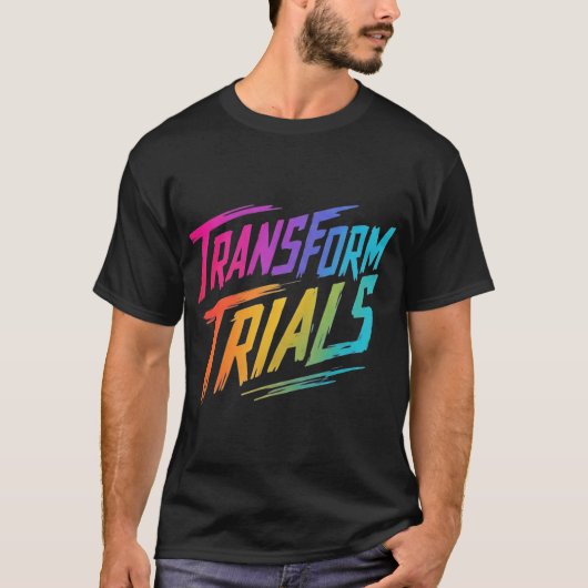 試行の変換 Tシャツ (正面)