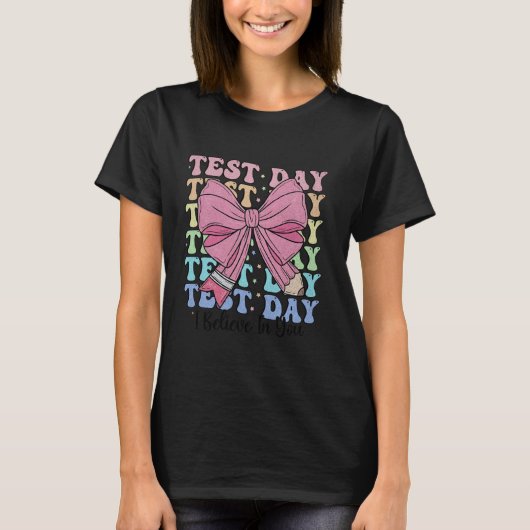 試験の日 あなたを信じてる コケットボウ 先生のテスト Tシャツ (正面)