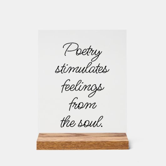 詩はアクリルの徴候を刺激する アクリルサイン (正面)