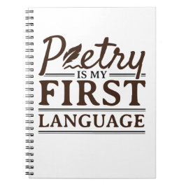 詩は私の最初の言語の詩人の詩の作家である ノートブック