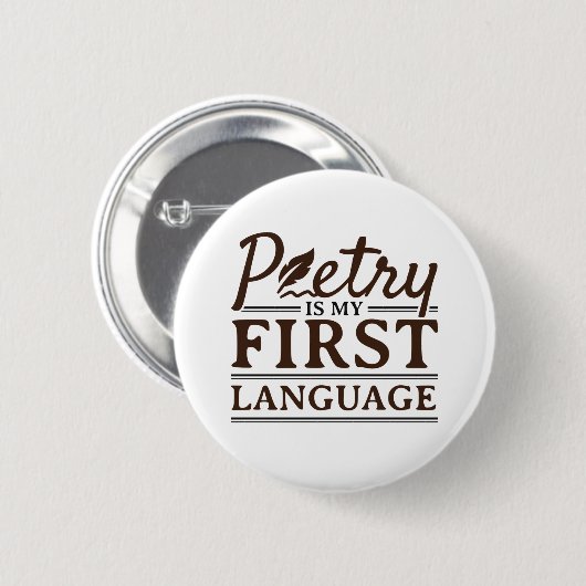 詩は私の最初の言語の詩人の詩の作家である 缶バッジ (正面&裏面)