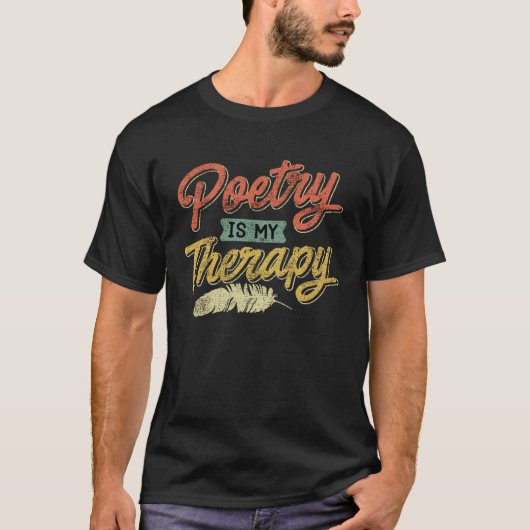 詩は私の療し 詩 詩人 本 愛 詩人 Tシャツ (正面)