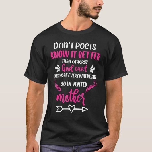 詩人が母の日の特別な良い知らないこと Tシャツ (正面)