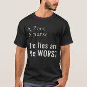 詩人、看護師：嘘は最も傷つく 活動家 Tシャツ (正面)