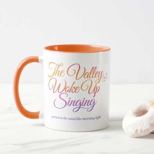 詩的な日の出 The Valley Woke Up Singing マグカップ (ドーナツ)