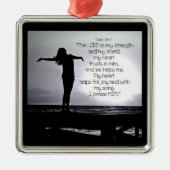 詩篇の主は私の強さのバイブル引用文ブラックグレー メタルオーナメント (正面)