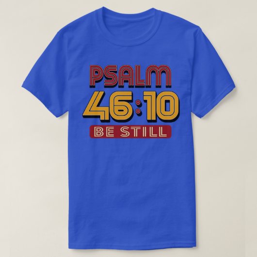 詩篇10節は聖書の聖句である Tシャツ (デザイン正面)