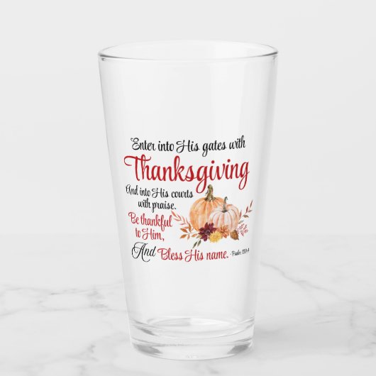 詩篇100:4感謝祭とともに彼の門に入る タンブラーグラス (正面)