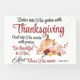 詩篇100:4感謝祭とともに彼の門に入る 横断幕