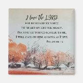 詩篇116 1-2私は主の聖書の聖句を愛している マグネット (正面)